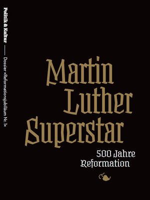 Buchcover Martin Luther Superstar | Olaf Zimmermann | EAN 9783934868403 | ISBN 3-934868-40-1 | ISBN 978-3-934868-40-3