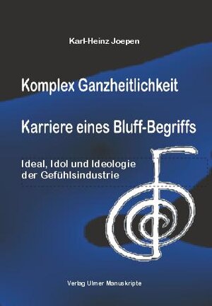Buchcover Komplex Ganzheitlichkeit | Karl H Joepen | EAN 9783934869356 | ISBN 3-934869-35-1 | ISBN 978-3-934869-35-6