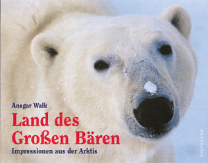 Buchcover Land des grossen Bären | Ansgar Walk | EAN 9783934872097 | ISBN 3-934872-09-3 | ISBN 978-3-934872-09-7