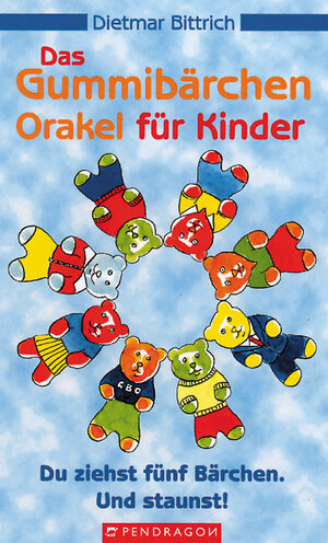 Buchcover Das Gummibärchen Orakel für Kinder | Dietmar Bittrich | EAN 9783934872615 | ISBN 3-934872-61-1 | ISBN 978-3-934872-61-5