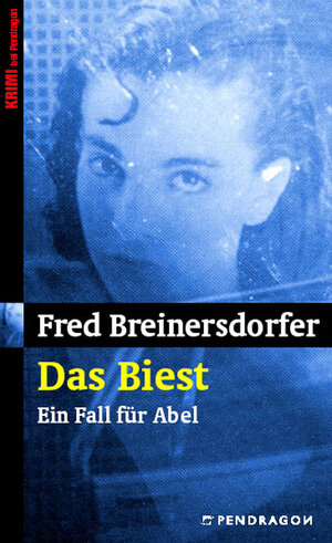 Das Biest. Ein Fall für Abel