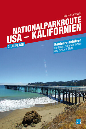 Buchcover Nationalparkroute USA - Kalifornien | Marion Landwehr | EAN 9783934918832 | ISBN 3-934918-83-2 | ISBN 978-3-934918-83-2