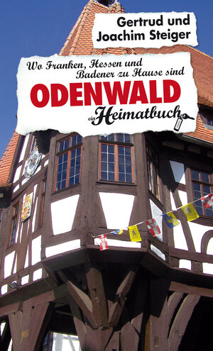 Buchcover Odenwald | Gertrud und Joachim Steiger | EAN 9783934918962 | ISBN 3-934918-96-4 | ISBN 978-3-934918-96-2