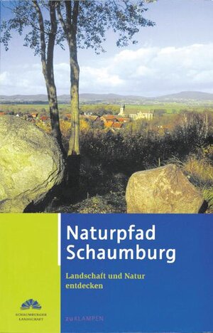 Buchcover Naturpfad Schaumburg | Thomas Brandt | EAN 9783934920507 | ISBN 3-934920-50-0 | ISBN 978-3-934920-50-7