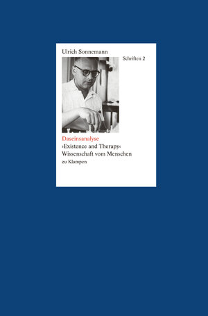 Buchcover Schriften / Daseinsanalyse. Schriften 2 | Ulrich Sonnemann | EAN 9783934920620 | ISBN 3-934920-62-4 | ISBN 978-3-934920-62-0