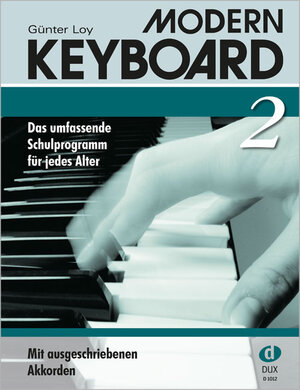 MODERN KEYBOARD. Instrumentalschule für Keyboard. Das umfassende Schulprogramm für jedes Alter: Modern Keyboard 2: BD 2