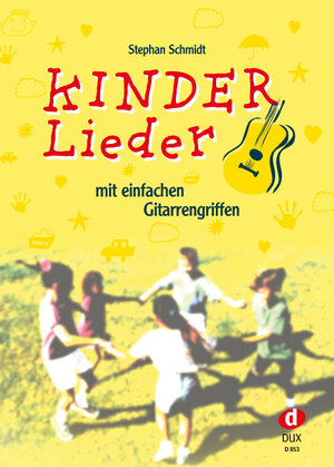 Buchcover Kinderlieder mit einfachen Gitarrengriffen | Stephan Schmidt | EAN 9783934958081 | ISBN 3-934958-08-7 | ISBN 978-3-934958-08-1