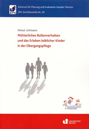 Buchcover Mütterliches Rollenverhalten und das Erleben leiblicher Kinder in der Übergangspflege | Almut Lehmann | EAN 9783934963443 | ISBN 3-934963-44-7 | ISBN 978-3-934963-44-3