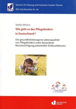 Buchcover Wie geht es den Pflegekindern in Deutschland? | Stefan Wiesch | EAN 9783934963450 | ISBN 3-934963-45-5 | ISBN 978-3-934963-45-0
