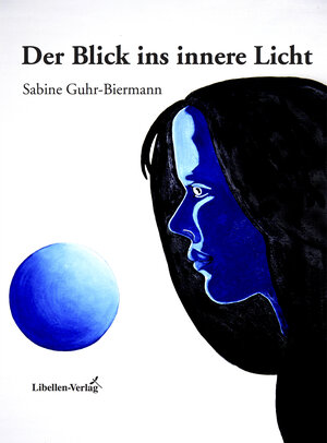Buchcover Der Blick ins innere Licht | Sabine Guhr-Biermann | EAN 9783934982000 | ISBN 3-934982-00-X | ISBN 978-3-934982-00-0
