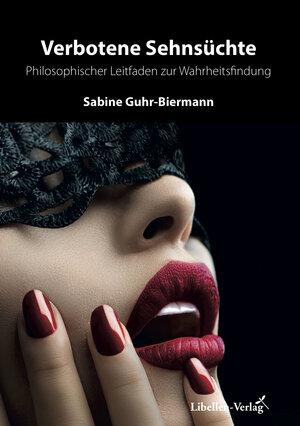 Buchcover Verbotene Sehnsüchte | Sabine Guhr-Biermann | EAN 9783934982796 | ISBN 3-934982-79-4 | ISBN 978-3-934982-79-6