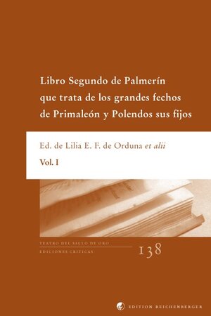 Buchcover Libro Segundo de Palmerín que trata de los grandes fechos de Primaleón y Polendos sus fijos | EAN 9783935004886 | ISBN 3-935004-88-5 | ISBN 978-3-935004-88-6