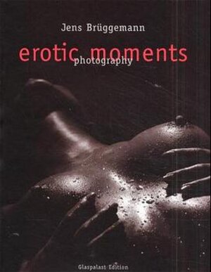 Erotic Moments