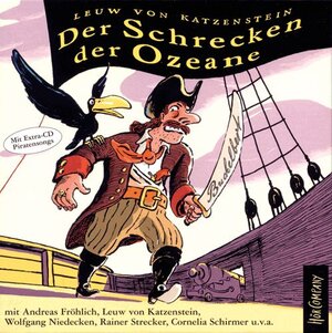 Der Schrecken der Ozeane: Die Abenteuer des Freibeuters Buckelbert Hansen, erzählt von seinem treuen Raben Friedrich. Szenische Lesung mit Andreas ... mit Piratenliedern in Cap-Box, ca. 390 Min.