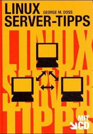 Buchcover Linux Server-Tipps | George Doss | EAN 9783935042031 | ISBN 3-935042-03-5 | ISBN 978-3-935042-03-1