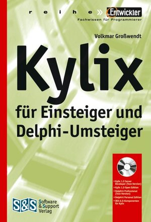 Kylix für Einsteiger und Delphi-Umsteiger, m. CD-ROM