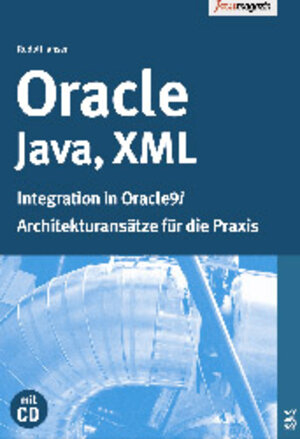 Oracle, Java, XML. Integration in Oracle9i