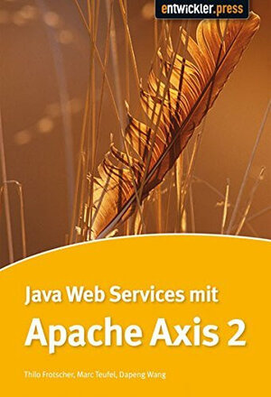 Buchcover Java Web Services mit Apache Axis2 | Frotscher. Teufel | EAN 9783935042819 | ISBN 3-935042-81-7 | ISBN 978-3-935042-81-9