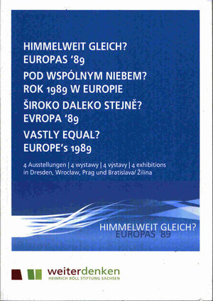 Buchcover Himmelweit gleich? - Europas ´89 | EAN 9783935046312 | ISBN 3-935046-31-6 | ISBN 978-3-935046-31-2