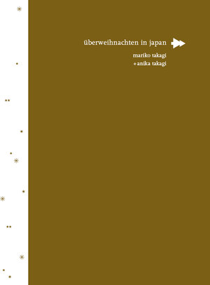 Buchcover Überweihnachten in Japan | Mariko Takagi | EAN 9783935053099 | ISBN 3-935053-09-6 | ISBN 978-3-935053-09-9