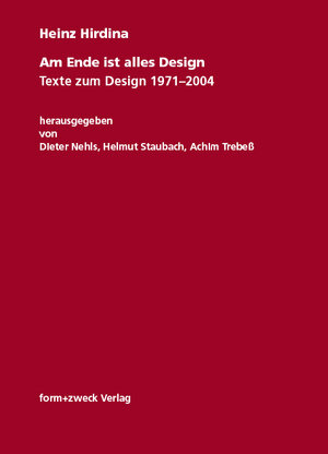 Buchcover Am Ende ist alles Design | Heinz Hirdina | EAN 9783935053150 | ISBN 3-935053-15-0 | ISBN 978-3-935053-15-0