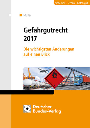 Buchcover Gefahrgutrecht 2017 | Norbert Müller | EAN 9783935064859 | ISBN 3-935064-85-3 | ISBN 978-3-935064-85-9