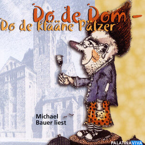 Buchcover Do de Dom - Do de klääne Pälzer | Michael Bauer | EAN 9783935071086 | ISBN 3-935071-08-6 | ISBN 978-3-935071-08-6