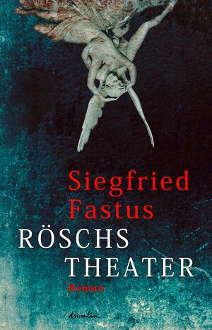 Buchcover Röschs Theater | Siegfried Fastus | EAN 9783935093705 | ISBN 3-935093-70-5 | ISBN 978-3-935093-70-5