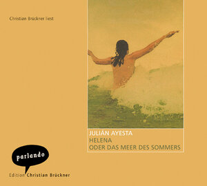 Buchcover Helena oder das Meer des Sommers | Julian Ayesta | EAN 9783935125406 | ISBN 3-935125-40-2 | ISBN 978-3-935125-40-6