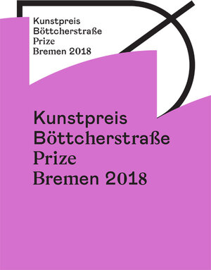 Buchcover Kunstpreis der Böttcherstraße in Bremen 2018 / Prize of the Böttcherstraße in Bremen 2018  | EAN 9783935127424 | ISBN 3-935127-42-1 | ISBN 978-3-935127-42-4