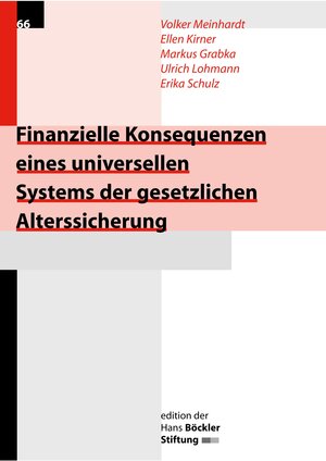 Buchcover Finanzielle Konsequenzen eines universellen Systems der gesetzlichen Alterssicherung | Volker Meinhardt | EAN 9783935145404 | ISBN 3-935145-40-3 | ISBN 978-3-935145-40-4