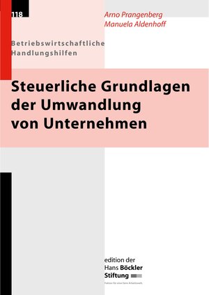 Buchcover Steuerliche Grundlagen der Umwandlung von Unternehmen | Arno Prangenberg | EAN 9783935145954 | ISBN 3-935145-95-0 | ISBN 978-3-935145-95-4