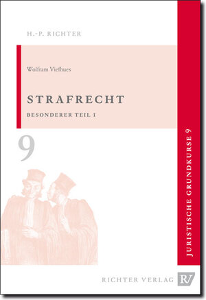 Buchcover Juristische Grundkurse / Band 9 - Strafrecht, Besonderer Teil 1 | Hans-Peter Richter | EAN 9783935150088 | ISBN 3-935150-08-3 | ISBN 978-3-935150-08-8