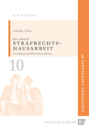 Buchcover Juristische Grundkurse / Band 10 - Die erste Strafrechtshausarbeit | Mark A Oelmüller | EAN 9783935150200 | ISBN 3-935150-20-2 | ISBN 978-3-935150-20-0