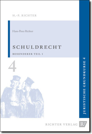 Buchcover Juristische Grundkurse / Band 4 - Schuldrecht, Besonderer Teil 1 | Hans P Richter | EAN 9783935150217 | ISBN 3-935150-21-0 | ISBN 978-3-935150-21-7