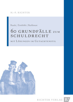 Buchcover 60 Fälle zum Schuldrecht | Christian Rauda | EAN 9783935150545 | ISBN 3-935150-54-7 | ISBN 978-3-935150-54-5