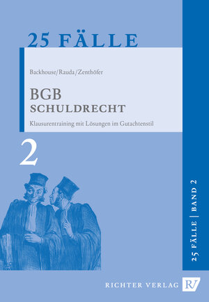 Buchcover 25 Fälle - Band 2 - BGB Schuldrecht | Christian Rauda | EAN 9783935150736 | ISBN 3-935150-73-3 | ISBN 978-3-935150-73-6