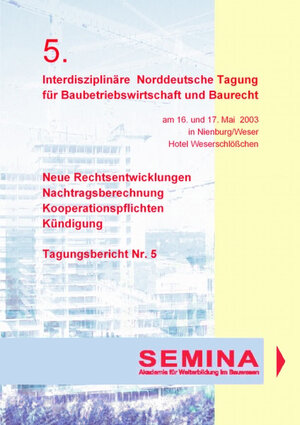 Buchcover Tagungsbericht zur 5. Interdisziplinären Norddeutschen Tagung für Baubetriebswirtschaft und Baurecht | Ralf Schottke | EAN 9783935158046 | ISBN 3-935158-04-1 | ISBN 978-3-935158-04-6