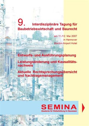 Buchcover Tagungsbericht zur 9. Interdisziplinären Tagung für Baubetriebswirtschaft und Baurecht | Ralf Schottke | EAN 9783935158084 | ISBN 3-935158-08-4 | ISBN 978-3-935158-08-4