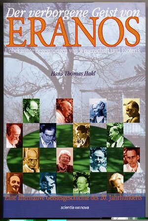 Buchcover Der verborgene Geist von Eranos | Hans Th Hakl | EAN 9783935164023 | ISBN 3-935164-02-5 | ISBN 978-3-935164-02-3