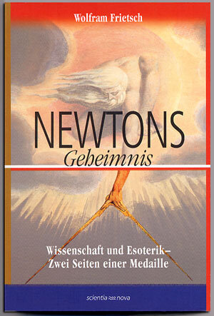 Buchcover Newtons Geheimnis | Wolfram Frietsch | EAN 9783935164047 | ISBN 3-935164-04-1 | ISBN 978-3-935164-04-7