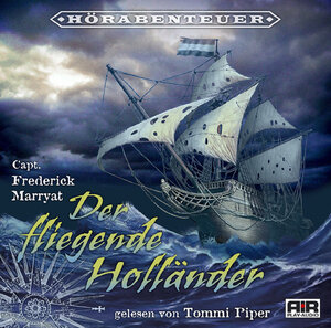 Buchcover Der fliegende Holländer | Frederick Marryat | EAN 9783935168670 | ISBN 3-935168-67-5 | ISBN 978-3-935168-67-0