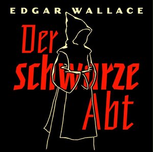 Buchcover Der schwarze Abt | Edgar Wallace | EAN 9783935168823 | ISBN 3-935168-82-9 | ISBN 978-3-935168-82-3