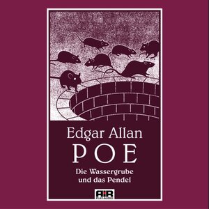 Buchcover Die Grube und das Pendel | Edgar A Poe | EAN 9783935168847 | ISBN 3-935168-84-5 | ISBN 978-3-935168-84-7