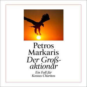 Buchcover Der Großaktionär | Petros Markaris | EAN 9783935168922 | ISBN 3-935168-92-6 | ISBN 978-3-935168-92-2