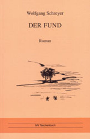 Buchcover Die Abenteuer des Uwe Reuss / Der Fund | Wolfgang Schreyer | EAN 9783935171656 | ISBN 3-935171-65-X | ISBN 978-3-935171-65-6