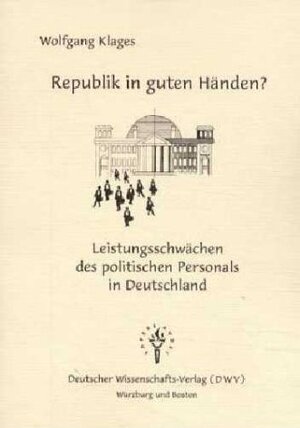 Buchcover Republik in guten Händen? | Wolfgang Klages | EAN 9783935176088 | ISBN 3-935176-08-2 | ISBN 978-3-935176-08-8