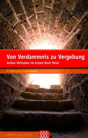 Buchcover Von Verdammnis zu Vergebung | D Martyn Lloyd-Jones | EAN 9783935188593 | ISBN 3-935188-59-5 | ISBN 978-3-935188-59-3