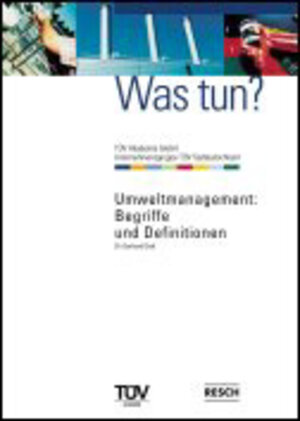 Buchcover Umweltmanagement: Begriffe und Definitionen | Gerhard Gietl | EAN 9783935197113 | ISBN 3-935197-11-X | ISBN 978-3-935197-11-3