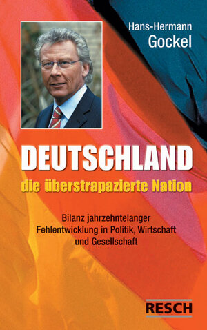 Buchcover Deutschland - die überstrapazierte Nation | Hans H Gockel | EAN 9783935197502 | ISBN 3-935197-50-0 | ISBN 978-3-935197-50-2